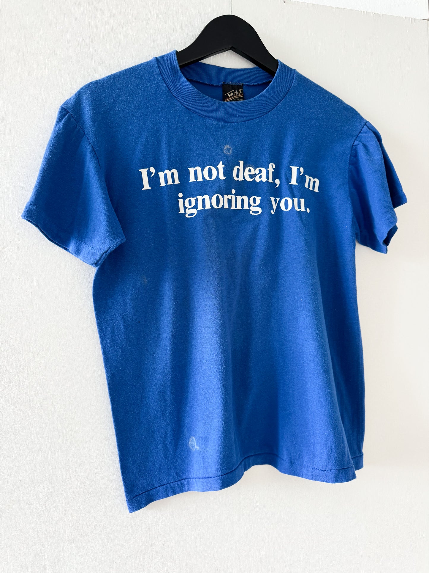 1980s I’m Not Deaf I’m Ignoring You Tee , Made in U.S.A.