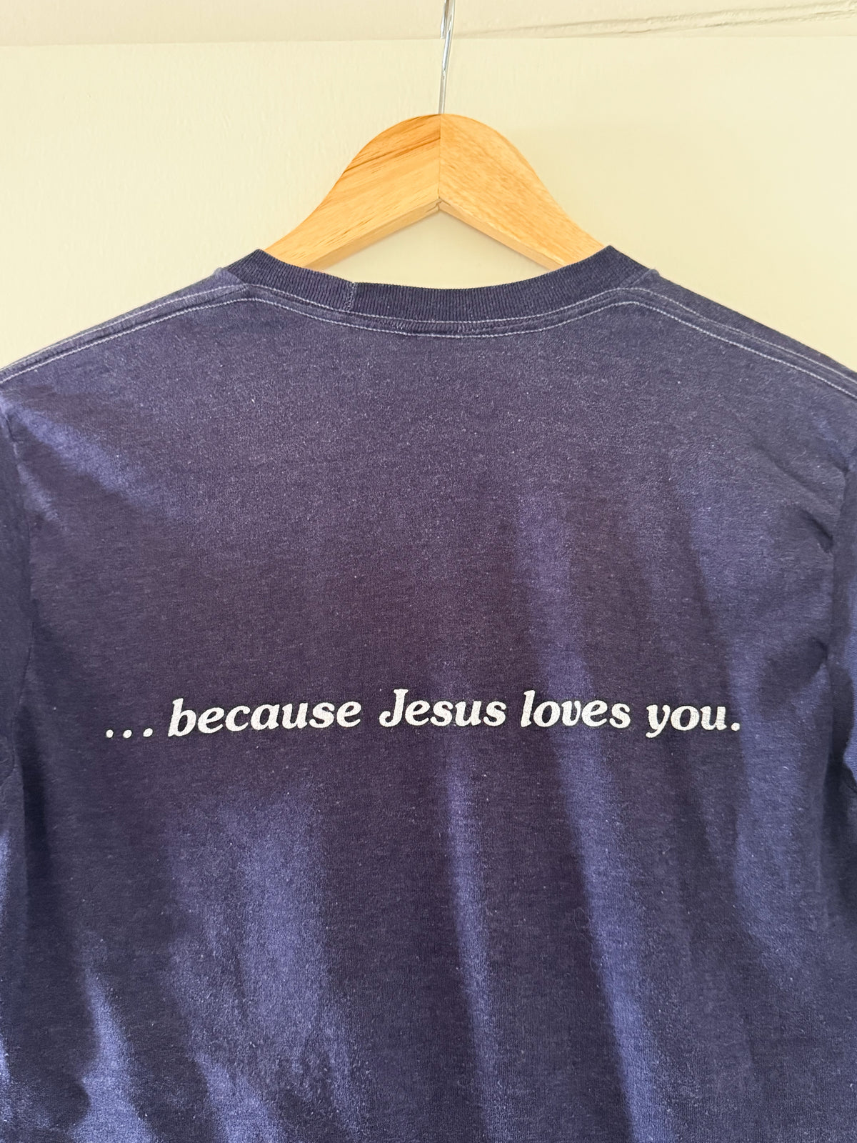 Because Jesus Loves You (1980s) - made in U.S.A.
